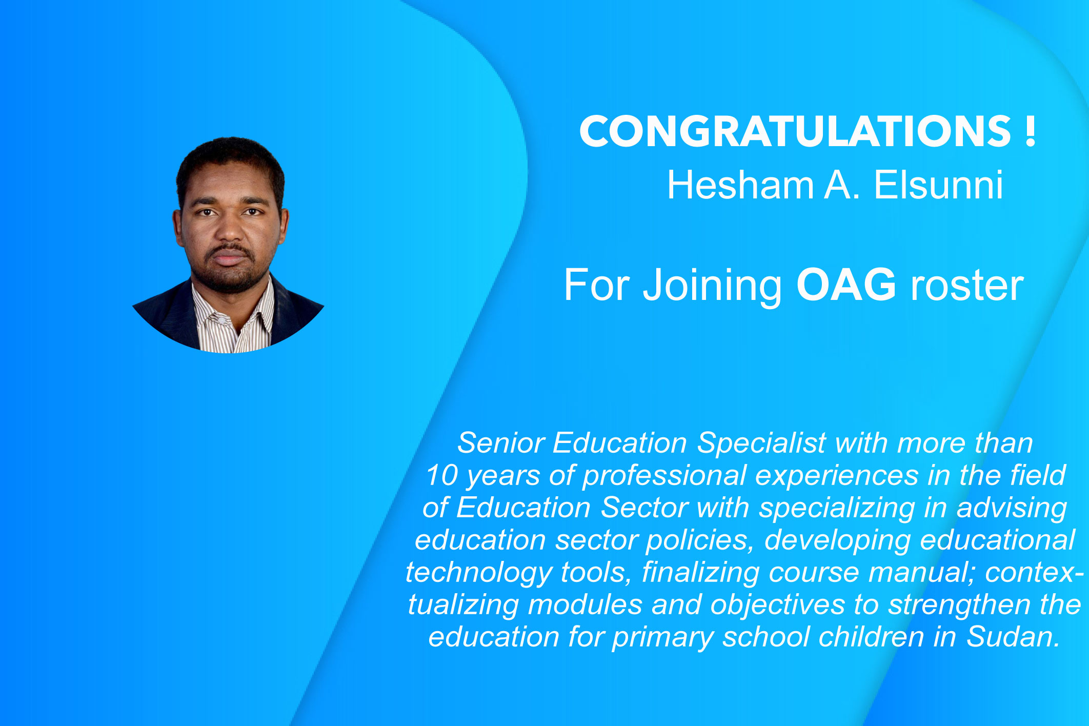 Hesham A. Elsunni  have joined OAG's independent consultants roster